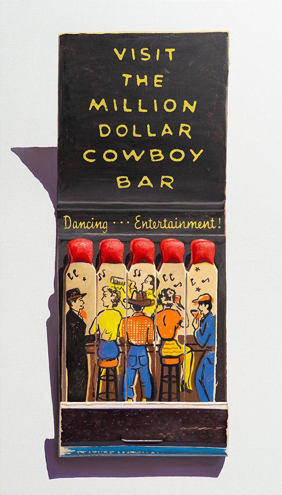 Whimsical painting of a vintage matchbook depicting cartoon cowboys at a bar, titled “Visit the Million Dollar Cowboy Bar.”